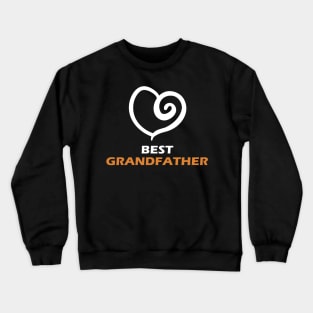 Gift for grandfather Crewneck Sweatshirt